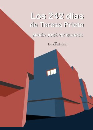 Los 242 días de Teresa Prieto